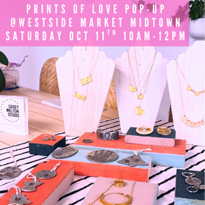 Prints of Love @ Westside Market Midtown (Oct. 11th)